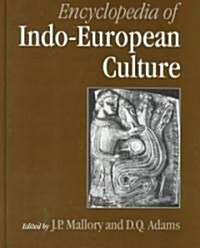 Encyclopedia of Indo-European Culture (Hardcover, Illustrated)