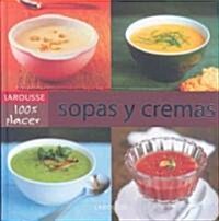 Sopas y cremas / Soups and Creams (Hardcover, Translation)