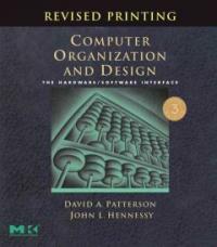 Computer organization and design : the hardware/software interface 3rd ed