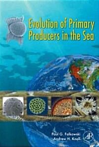 Evolution of Primary Producers in the Sea (Hardcover)