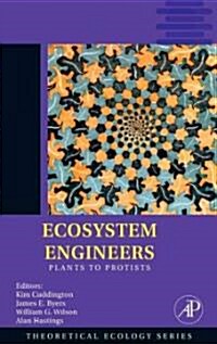 Ecosystem Engineers: Plants to Protists Volume 4 (Hardcover)