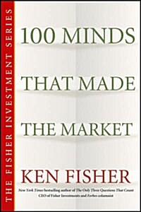 100 Minds That Made the Market (Paperback)