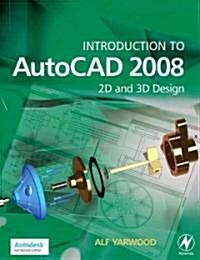 Introduction to AutoCAD 2008: 2D and 3D Design (Paperback)