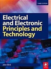 Electrical and Electronic Principles and Technology (Paperback, 3rd)