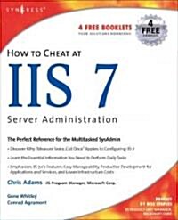How to Cheat at IIS 7 Server Administration (Paperback)