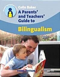 Parents and Teachers Guide to Bilingualism (Paperback)