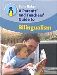 Parents and Teachers Guide to Bilingualism (Hardcover)