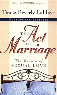 [중고] The Act of Marriage: The Beauty of Sexual Love (Mass Market Paperback)