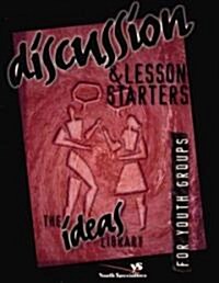 Discussion and Lesson Starters (Paperback)