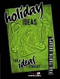 Holiday Ideas (Paperback)