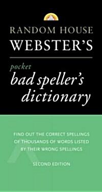 Random House Websters Pocket Bad Spellers Dictionary: Second Edition (Paperback, New REV & Enl)