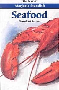 Seafood: Down East Recipes (Paperback)
