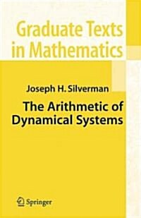 The Arithmetic of Dynamical Systems (Hardcover)