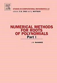 Numerical Methods for Roots of Polynomials - Part I (Hardcover, 14 ed)
