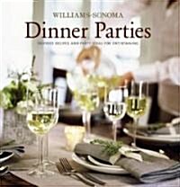 Dinner Parties: Inspired Recipes and Party Ideas for Entertaining (Hardcover)