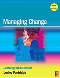 Managing Change : Learning Made Simple (Paperback)
