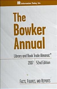 The Bowker Annual 2007 (Hardcover, 52th)