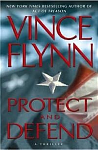 Protect and Defend (Hardcover, 1st)