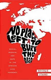 No Place Left to Bury the Dead (Hardcover)