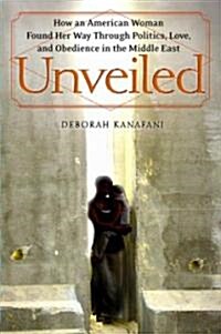 Unveiled (Hardcover, 1st)