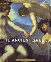 The Ancient Greeks (Library Binding)