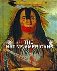 The Native Americans (Library Binding)