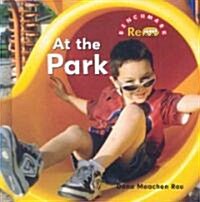 At the Park (Library Binding)