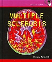 Multiple Sclerosis (Library Binding)