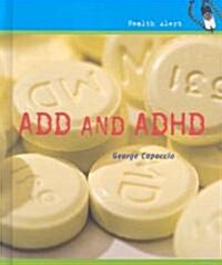 ADD and ADHD (Library Binding)