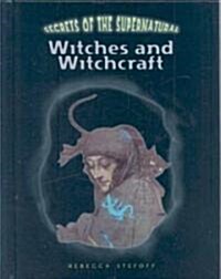 Witches and Witchcraft (Library Binding)