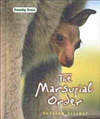 The Marsupial Order (Library Binding)