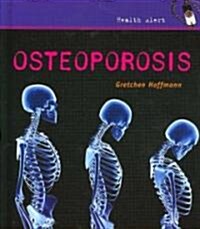 Osteoporosis (Library Binding)