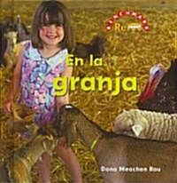 En La Granja (on a Farm) (Library Binding)