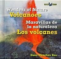 Los Volcanes / Volcanoes (Library Binding)