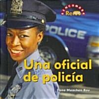 Una Oficial de la Polic? (Police Officer) (Library Binding)