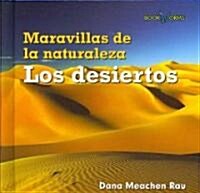 Los Desiertos (Deserts) (Library Binding)