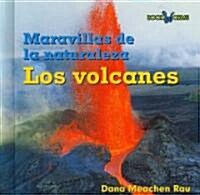 Los Volcanes (Volcanoes) (Library Binding)