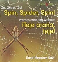 좹eje Ara?, Teje! / Spin, Spider, Spin! (Library Binding)