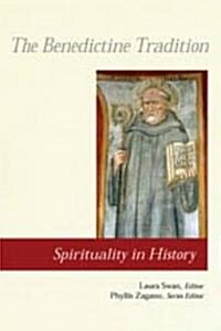 The Benedictine Tradition (Paperback)