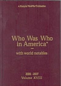 Who Was Who In America 2006-2007 (Hardcover, 1st)