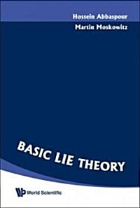 Basic Lie Theory (Hardcover)