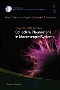 Collective Phenomena in Macroscopic Systems - Proceedings of the Workshop (Hardcover)