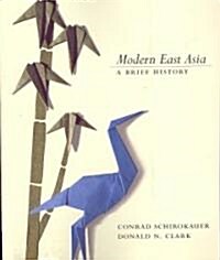 Modern East Asia: A Brief History (Paperback)