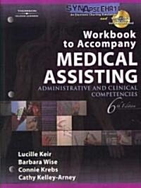Workbook to Accompany Medical Assisting (Paperback, CD-ROM, 6th)