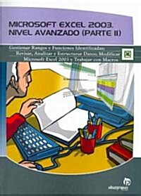 Microsoft Excel 2003 Nivel Avanzado/ Microsoft Excel 2003 Advance Level (Paperback)