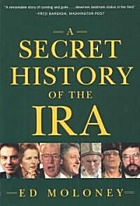 Secret History of the IRA (Paperback)