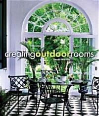 Creating Outdoor Rooms (Hardcover)