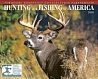 Hunting and Fishing in America 2008 Calendar (Paperback, Wall)