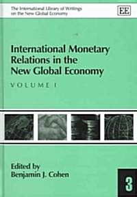International Monetary Relations in the New Global Economy (Hardcover)