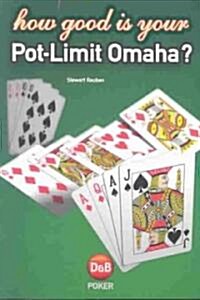 How Good is Your Pot Limit Omaha? (Paperback)